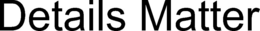 DETAILS MATTER trademark