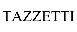 TAZZETTI trademark