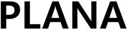 PLANA trademark
