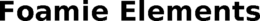 FOAMIE ELEMENTS trademark
