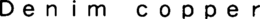 DENIM COPPER trademark