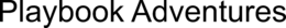 PLAYBOOK ADVENTURES trademark