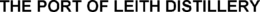 THE PORT OF LEITH DISTILLERY trademark
