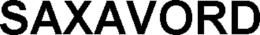 SAXAVORD trademark