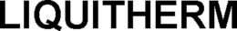 LIQUITHERM trademark