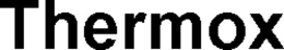 THERMOX trademark