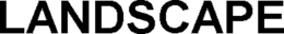 LANDSCAPE trademark