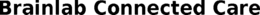 BRAINLAB CONNECTED CARE trademark