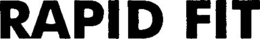 RAPID FIT trademark