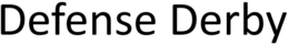 DEFENSE DERBY trademark