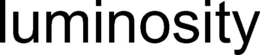 LUMINOSITY trademark