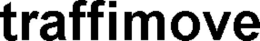 TRAFFIMOVE trademark