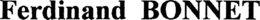 FERDINAND BONNET trademark
