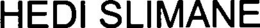 HEDI SLIMANE trademark