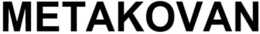 METAKOVAN trademark