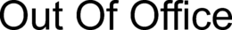 OUT OF OFFICE trademark