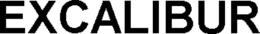 EXCALIBUR trademark
