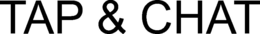 TAP & CHAT trademark