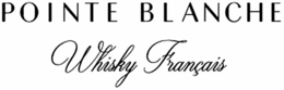 POINTE BLANCHE WHISKY FRANÇAIS trademark