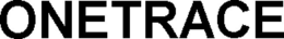 ONETRACE trademark