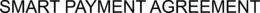SMART PAYMENT AGREEMENT trademark