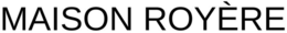 MAISON ROYÈRE trademark