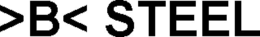 >B< STEEL trademark