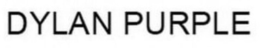DYLAN PURPLE trademark