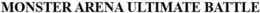 MONSTER ARENA ULTIMATE BATTLE trademark
