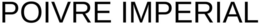POIVRE IMPERIAL trademark