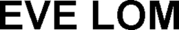 EVE LOM trademark