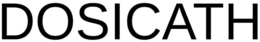 DOSICATH trademark