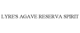 LYRE'S AGAVE RESERVA SPIRIT trademark
