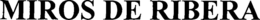 MIROS DE RIBERA trademark