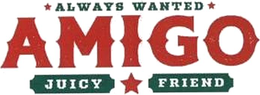 ALWAYS WANTED AMIGO JUICY FRIEND trademark