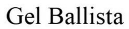 GEL BALLISTA trademark