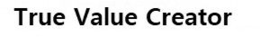 TRUE VALUE CREATOR trademark