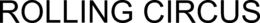 ROLLING CIRCUS trademark