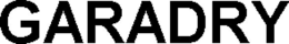 GARADRY trademark