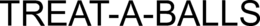 TREAT-A-BALLS trademark