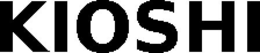 KIOSHI trademark