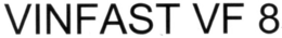 VINFAST VF 8 trademark