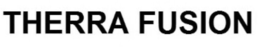 THERRA FUSION trademark