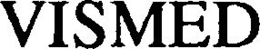 VISMED trademark