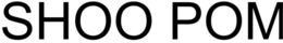 SHOO POM trademark