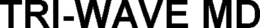 TRI-WAVE MD trademark