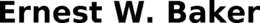 ERNEST W. BAKER trademark