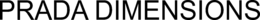 PRADA DIMENSIONS trademark