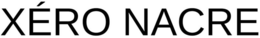 XÉRO NACRE trademark