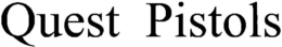 QUEST PISTOLS trademark